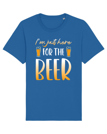 I'm just here for the beer Royal Blue