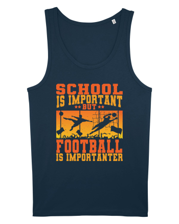 School Is Important But Football Is Importanter Navy