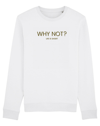 why not? White