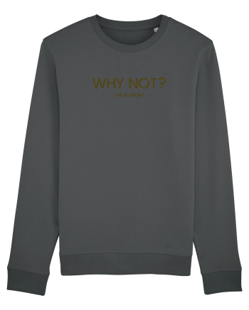 why not? Anthracite