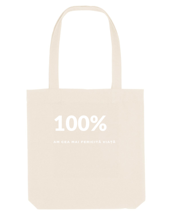 100% - AM CEA MAI FERICITĂ VIAȚĂ Natural