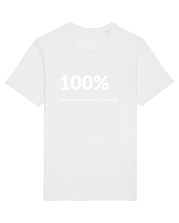 100% - AM CEA MAI FERICITĂ VIAȚĂ White