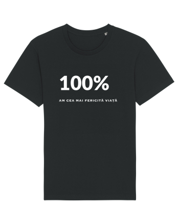 100% - AM CEA MAI FERICITĂ VIAȚĂ Black