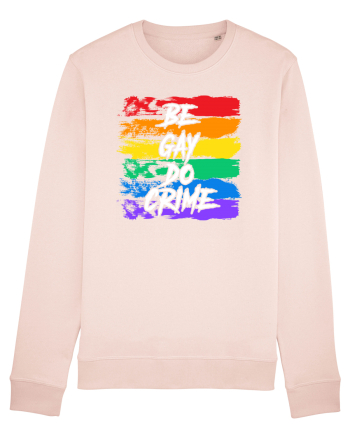 Be Gay Do Crime Candy Pink