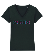 We are the Matrix Tricou mânecă scurtă guler V Damă Evoker