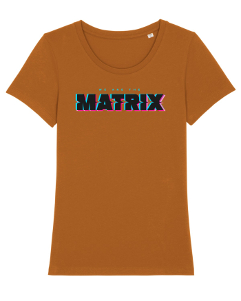 We are the Matrix Roasted Orange