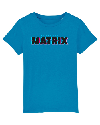 We are the Matrix Azur