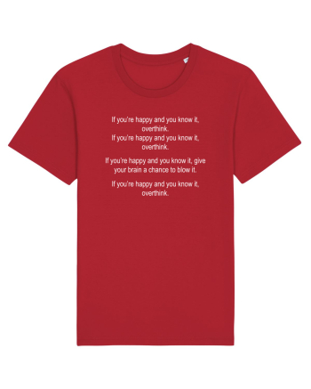 If you're happy and you know it OVERTHINK Red