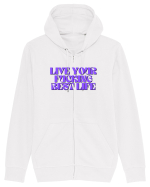 live your fucking best life Hanorac cu fermoar Unisex Connector