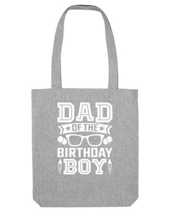 Dad Of The Birthday Boy Heather Grey