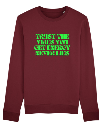 trust the vibes you get  Burgundy