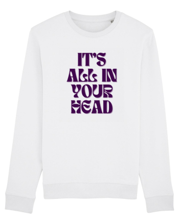 it s all in your head White