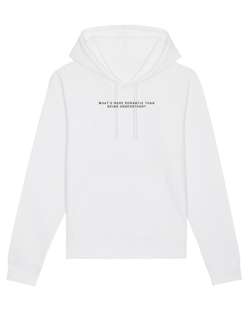what s more romantic than being understood? White