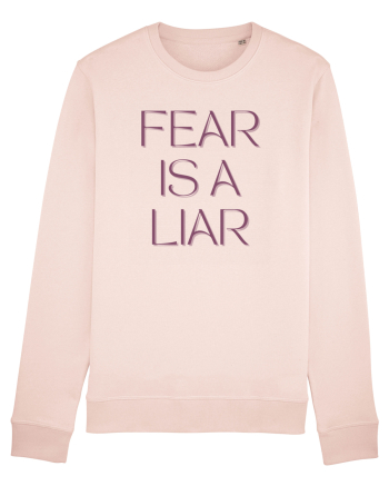 fear is a liar Candy Pink