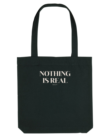 nothing is real Black