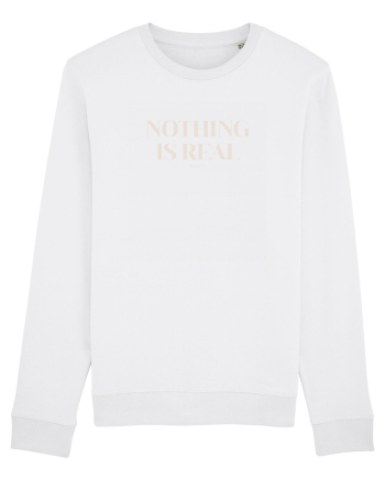 nothing is real White