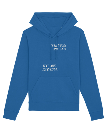 you are beautiful Royal Blue
