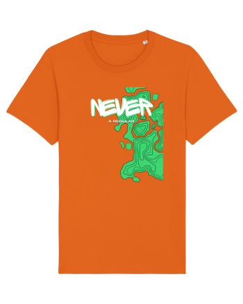 never a regular Bright Orange