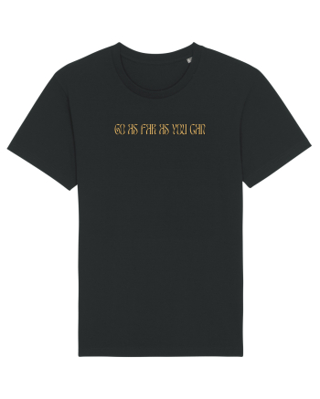 go as far as you can Black