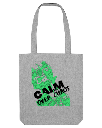 calm over chaos Heather Grey