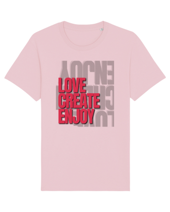 love create enjoy Cotton Pink