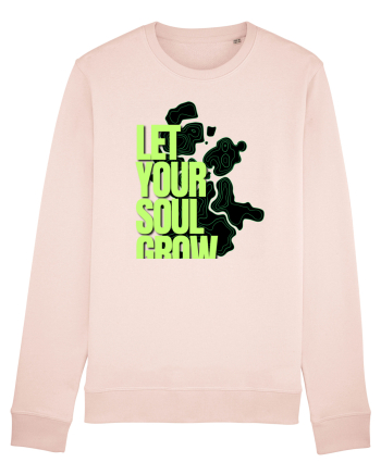 let your soul grow Candy Pink