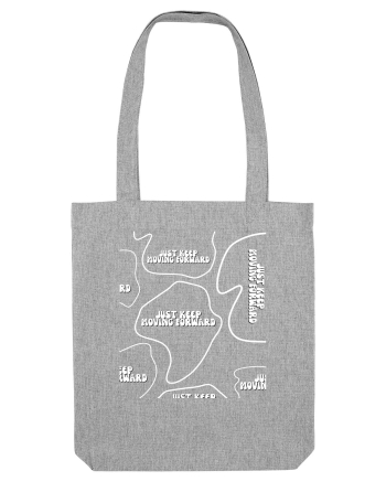 just keep moving forward Heather Grey