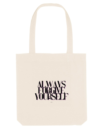 always forgive yourself Natural