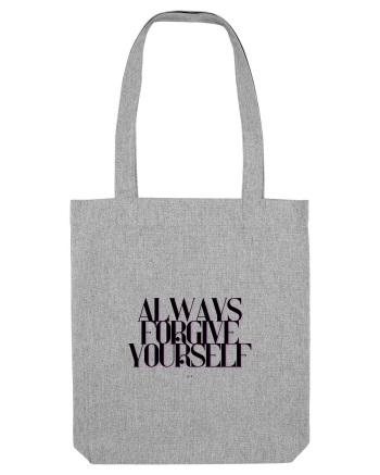 always forgive yourself Heather Grey