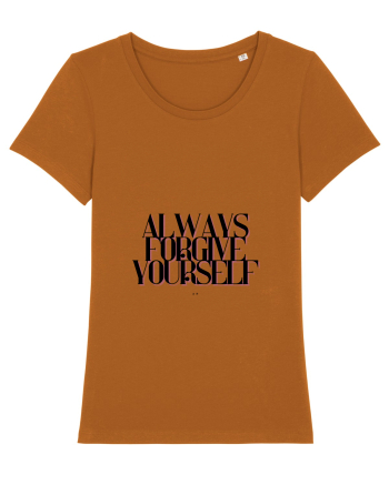 always forgive yourself Roasted Orange