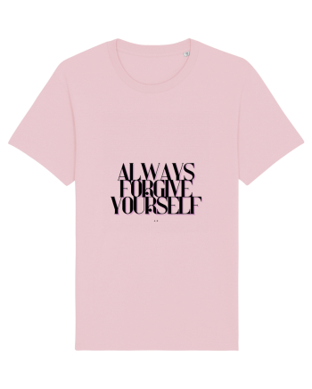 always forgive yourself Cotton Pink