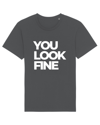 you look fine Anthracite