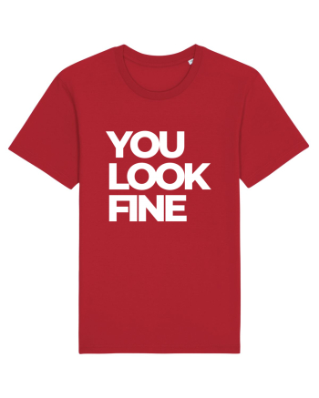 you look fine Red