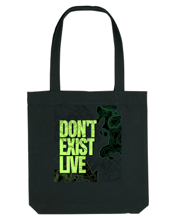 don t exist, live Black