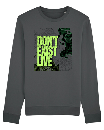 don t exist, live Anthracite