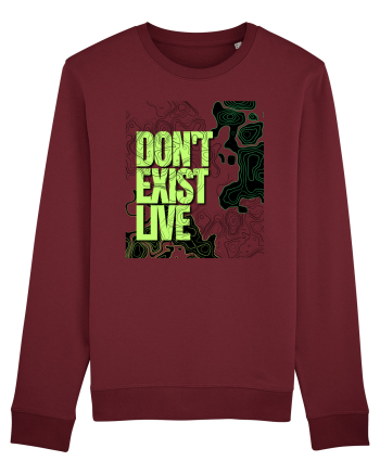 don t exist, live Burgundy