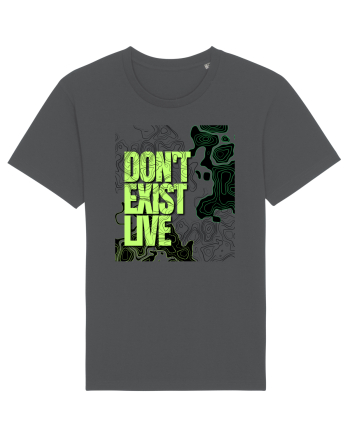don t exist, live Anthracite