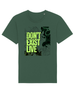 don t exist, live Tricou mânecă scurtă Unisex Rocker