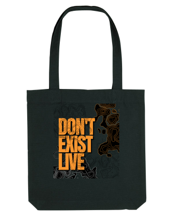 don t exist, live Black