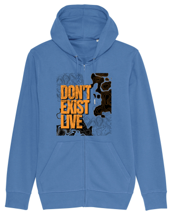 don t exist, live Bright Blue