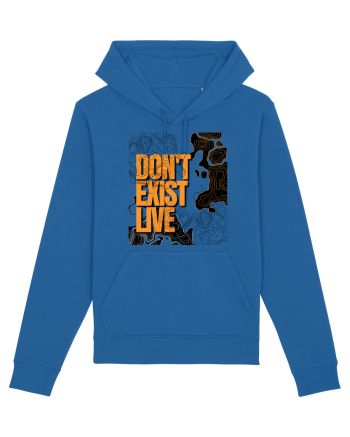 don t exist, live Royal Blue