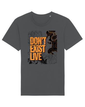 don t exist, live Anthracite