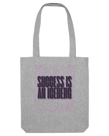 success is an iceberg Heather Grey