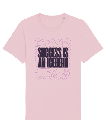 success is an iceberg Cotton Pink