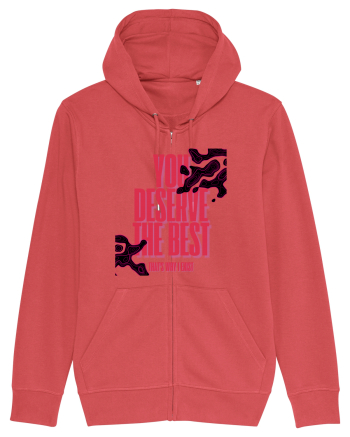 you deserve the best  Carmine Red