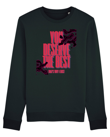you deserve the best  Black