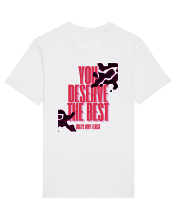 you deserve the best  White