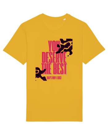you deserve the best  Spectra Yellow