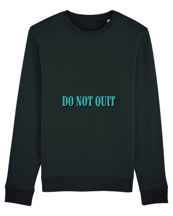 do not quit Black