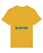 do not quit Tricou mânecă scurtă Unisex Rocker